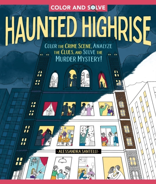 Color And Solve: Haunted Highrise Color The Crime Scene, Ana