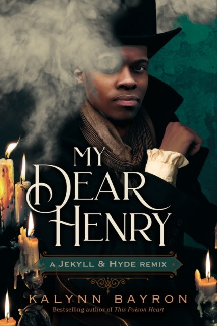 My Dear Henry: a Jekyll & Hyde Remix