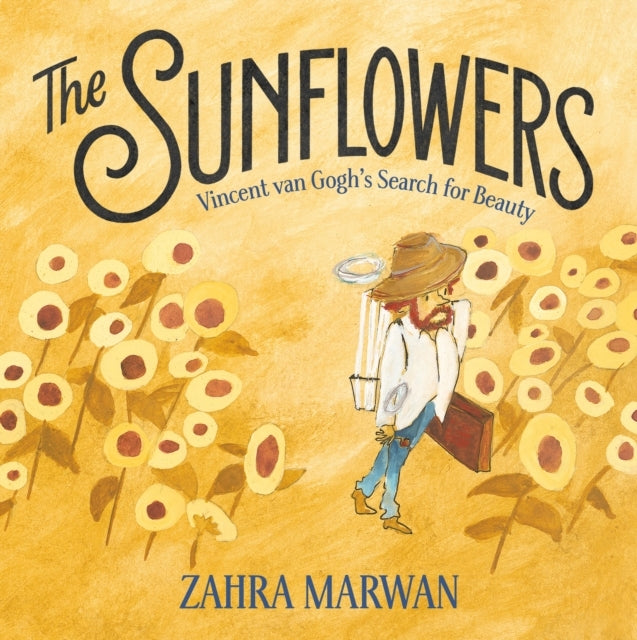 The Sunflowers Vincent Van Gogh's Search For Beauty