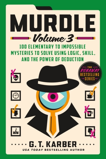 Murdle Elementary to Impossible Mysteries to Solve Using
