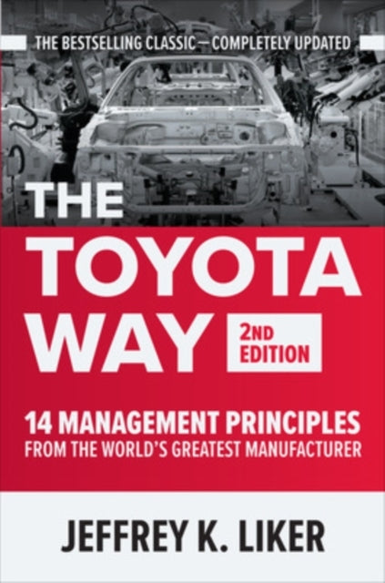 The Toyota Way Second Edition 14 Management Principles Fro
