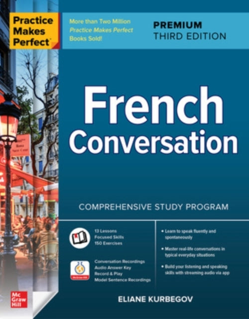 Practice Makes Perfect French Conversation Premium Third E
