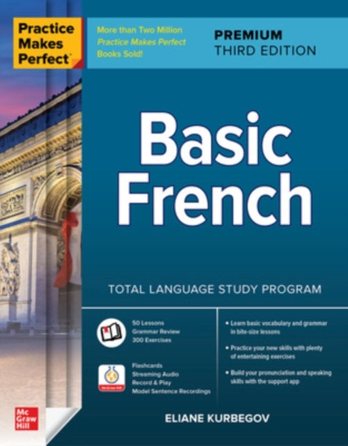 Practice Makes Perfect Basic French Premium Third Edition