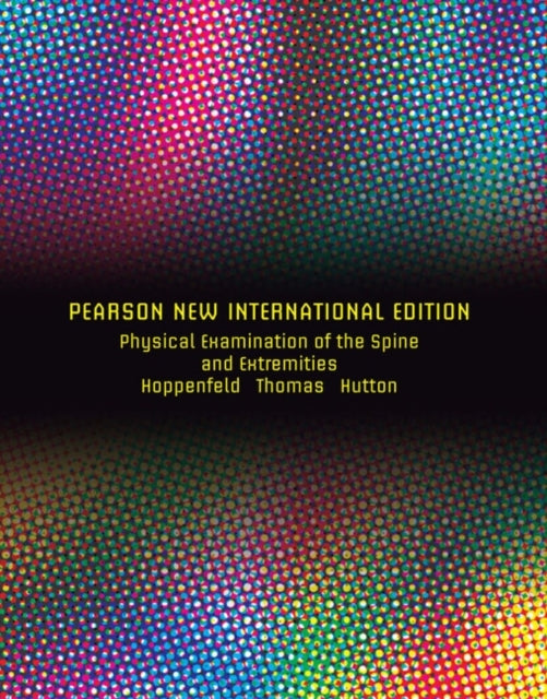 Physical Examination of the Spine and Extremities Pearson Ne