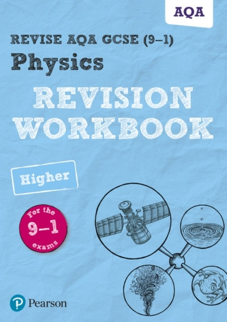 Pearson Revise Aqa Gcse Physics Higher Revision Workbook - F