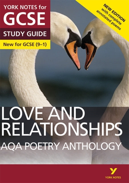 AQA Poetry Anthology Love and Relationships York Notes GCSE Study Guide - for 2025, 2026 exams