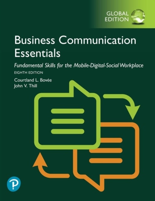 Business Communication Essentials Fundamental Skills for Th