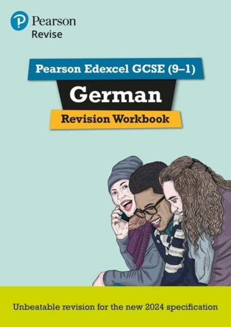 Pearson Revise Edexcel Gcse German: Revision Workbook - For