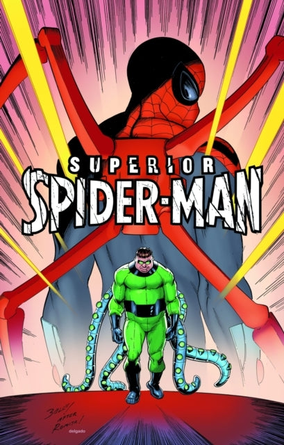 Superior Spider-man Vol. 2 Superior Spider-island