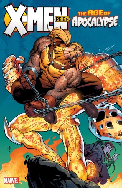 X-men Age of Apocalypse Vol. 2 - Reign (new Printing)