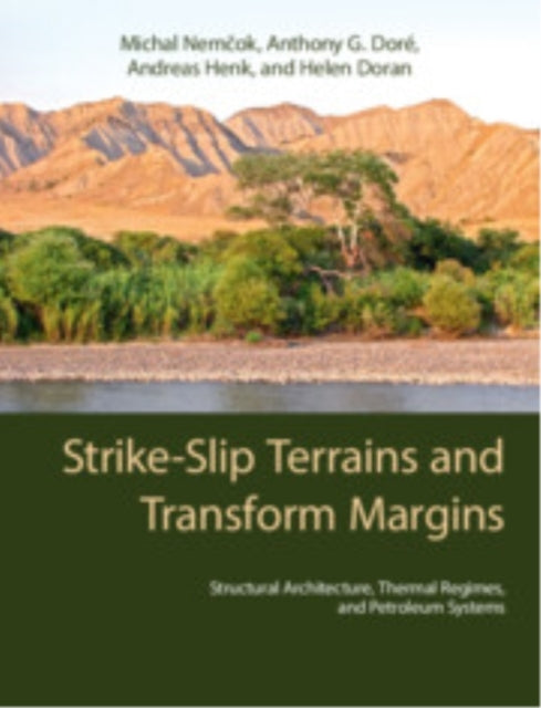 Strike-Slip Terrains And Transform Margins Structural Archit