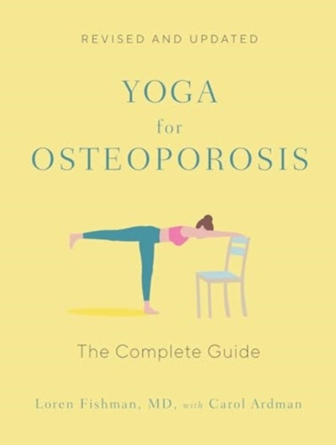 Yoga For Osteoporosis - The Complete Guide