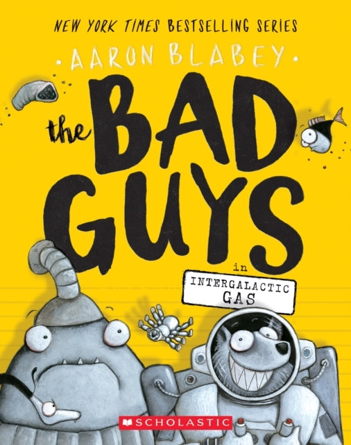 The Bad Guys in Intergalactic Gas the Bad Guys #5