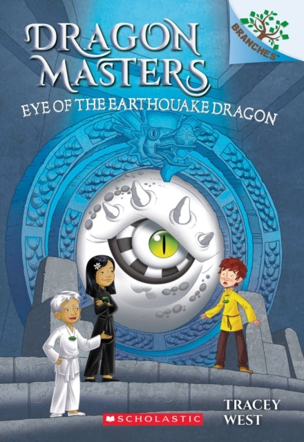 Eye of the Earthquake Dragon a Branches Book (dragon Master