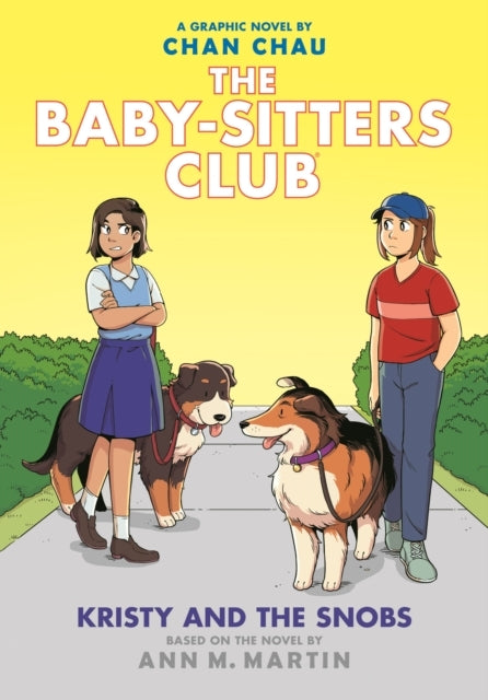Kristy and the Snobs: a Graphic Novel the Baby-sitters Club