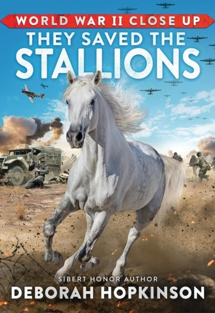 World War Ii Close Up: They Saved The Stallions