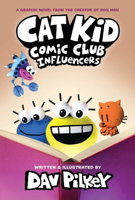 Cat Kid Comic Club 5: Influencers: From The Creator of Dog M