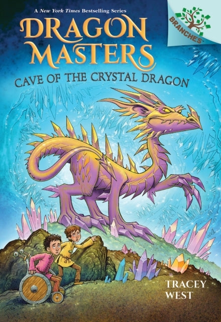Cave of The Crystal Dragon: A Branches Book Dragon Masters #
