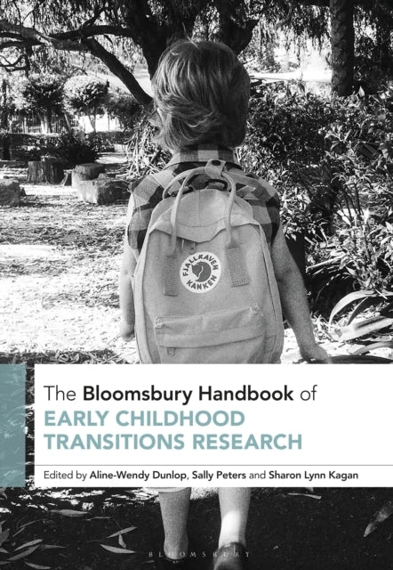 The Bloomsbury Handbook of Early Childhood Transitions Resea