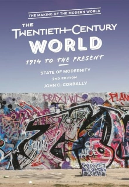 The Twentieth-Century World, 1914 To The Present State Of Mo