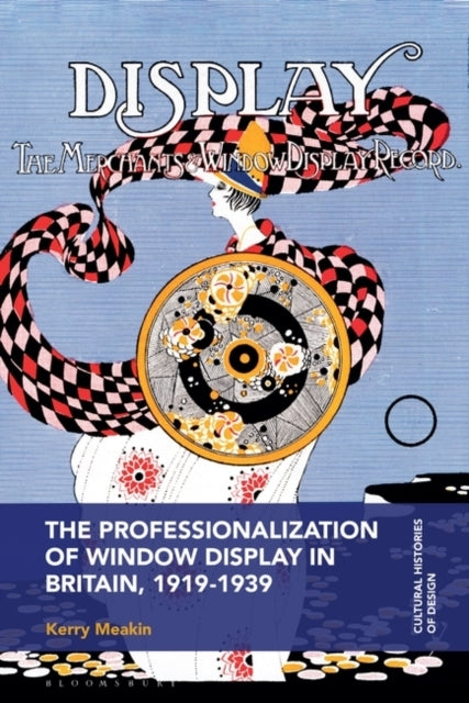 The Professionalization of Window Display In Britain, 1919-1