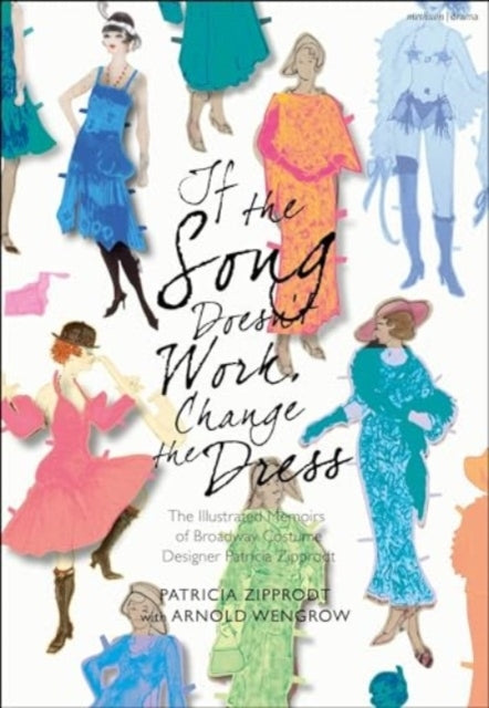 If The Song Doesn'T Work, Change The Dress The Illustrated M