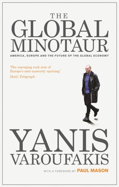 The Global Minotauramerica Europe and the Future of the Wor