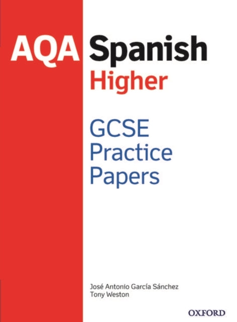 Aqa Gcse Spanish Higher Practice Papers 2016 Specification