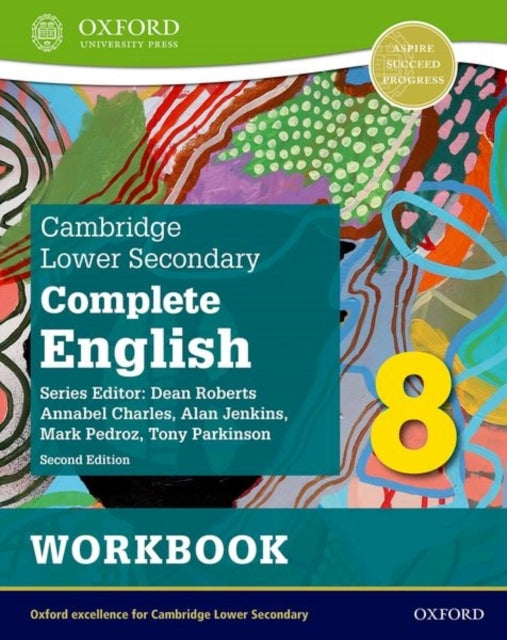 Cambridge Lower Secondary Complete English 8: Workbook Secon