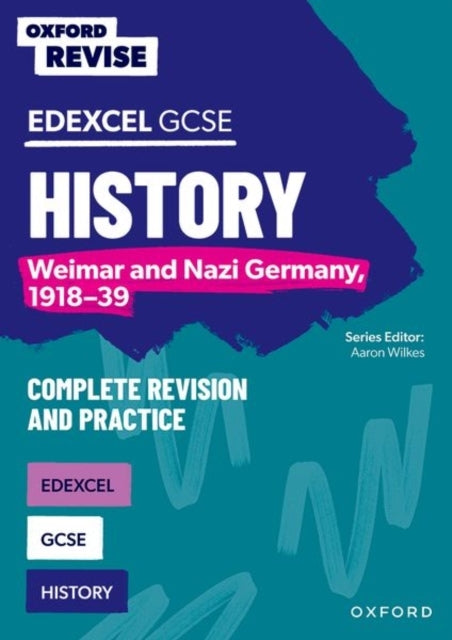 Oxford Revise: Edexcel Gcse History: Weimar and Nazi Germany