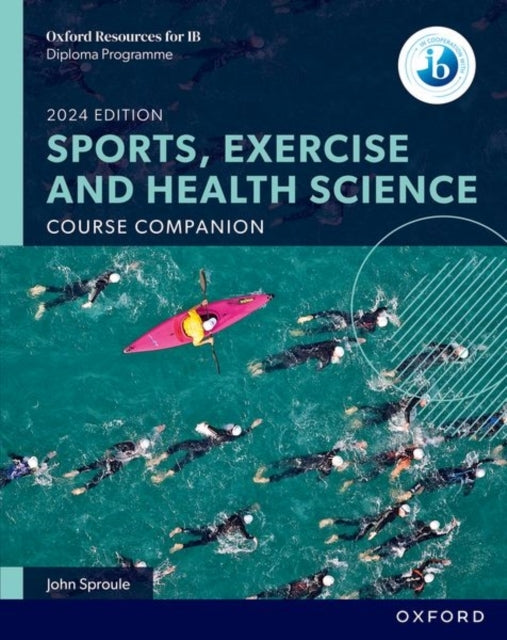 Oxford Resources For Ib Dp Sports, Exercise and Health Scien