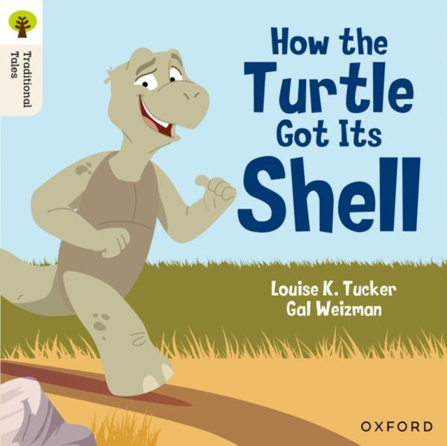 Oxford Reading Tree Traditional Tales: Level 5: How The Turt