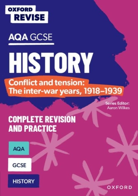 Oxford Revise: Aqa Gcse History: Conflict and Tension: The I