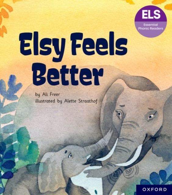 Elsy Feels Better