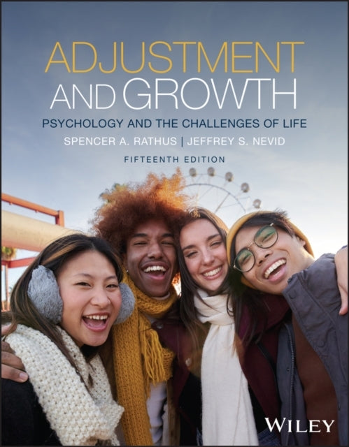 Adjustment and Growth Psychology and The Challenges of Life