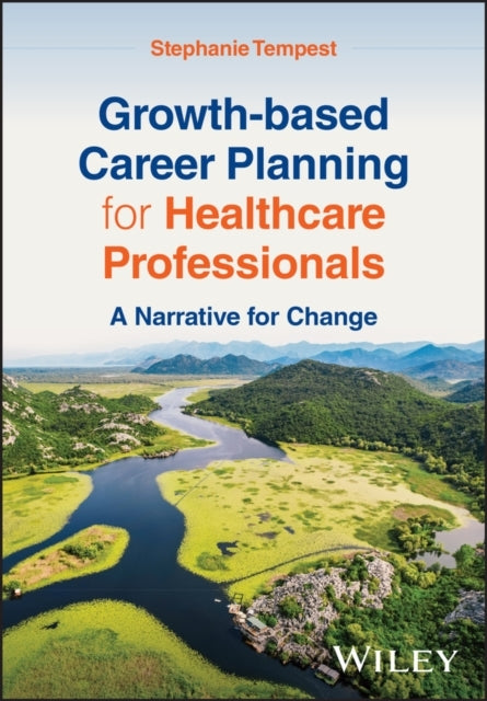 Growth-Based Career Planning For Healthcare Profes Sionals: