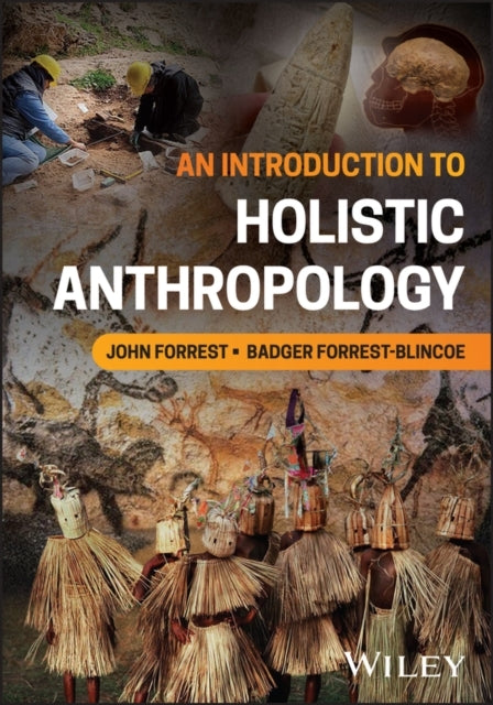 An Introduction To Holistic Anthropology