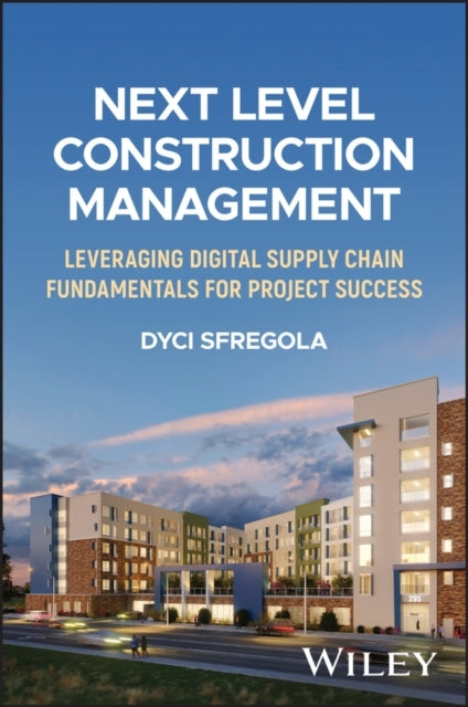 Next Level Construction Management Leveraging Digital Supply