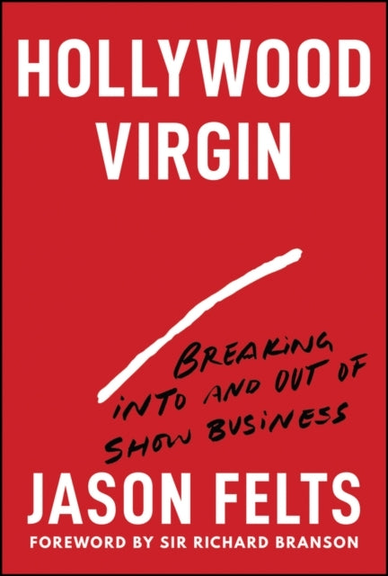 Hollywood Virgin Breaking Into And Out Of Show Business
