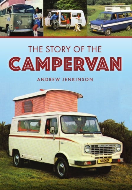 The Story Of The Campervan