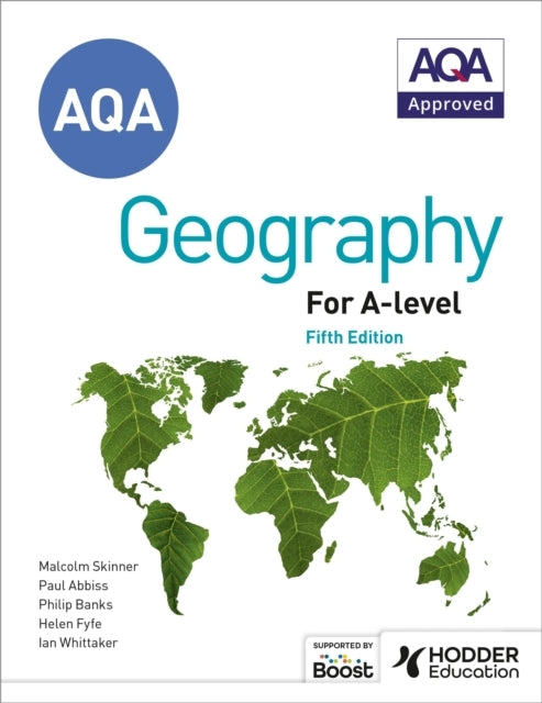 Aqa A-Level Geography Fifth Edition Contains All New Case St