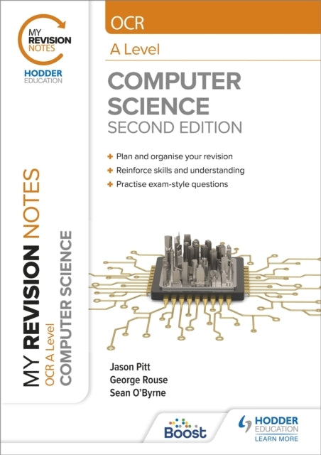My Revision Notes: Ocr A Level Computer Science: Second Edit