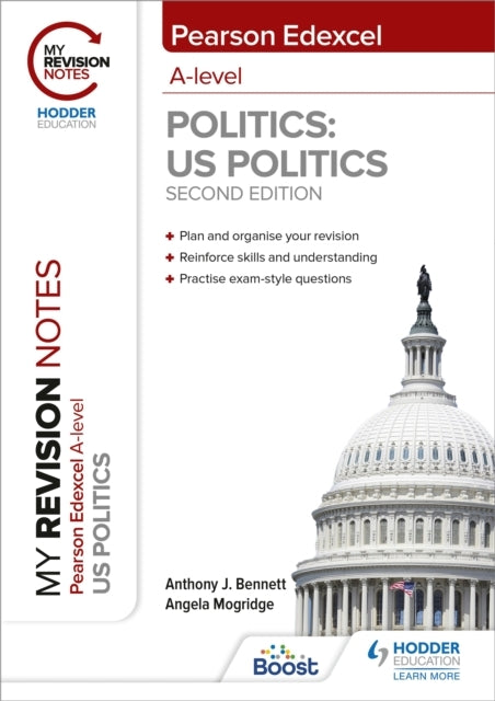 My Revision Notes: Pearson Edexcel A Level Politics: Us Poli