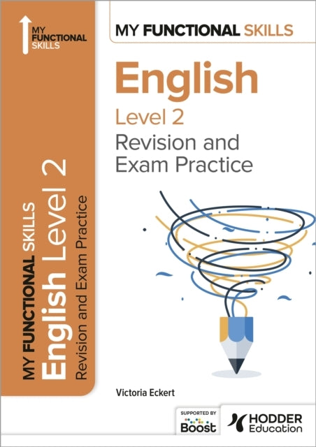 My Functional Skills: Revision and Exam Practice For English