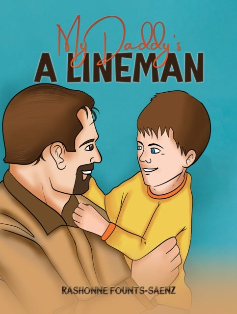 My Daddy'S A Lineman