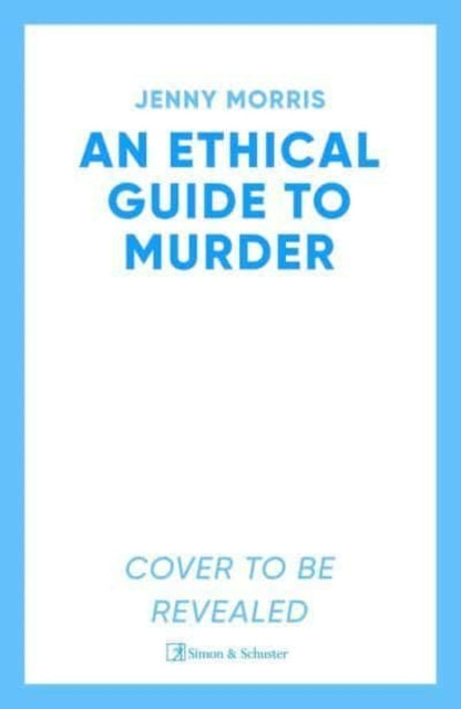 An Ethical Guide to Murder