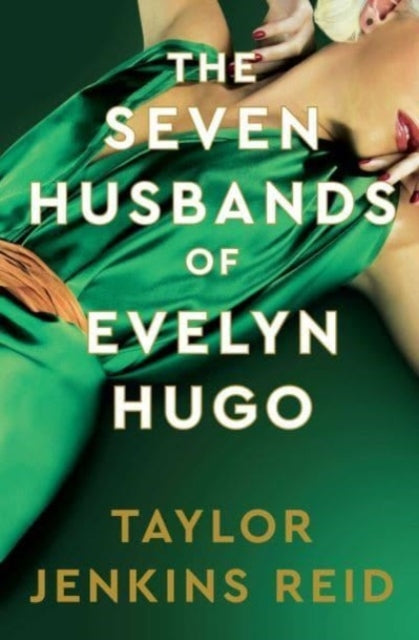 The Seven Husbands of Evelyn Hugo: Deluxe Edition Hardback T