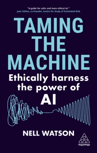 Taming The Machine Ethically Harness The Power of Ai