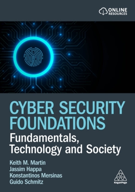 Cyber Security Foundations Fundamentals, Technology and Soci