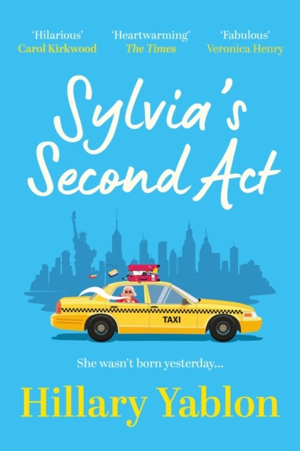 Sylvia's Second Actthe Hilarious Heartwarming and Utterly F